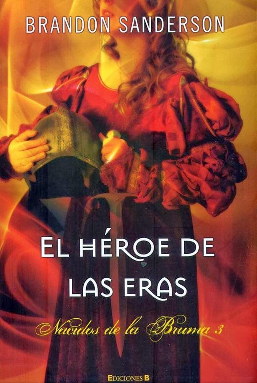 El héroe de las eras(ed.ilustrada) (NACIDOS DE LA BRUMA 03)